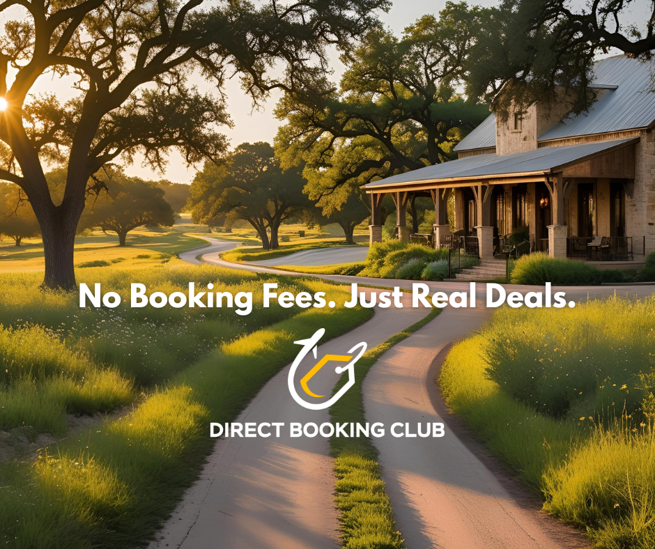 Texas lodging with text overlay “No Booking Fees. Just Real Deals.” and Direct Booking Club logo.